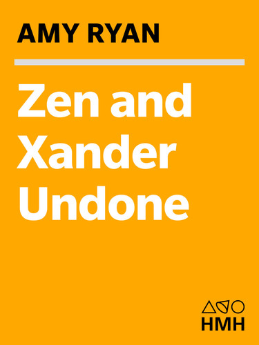 Cover of Zen and Xander Undone