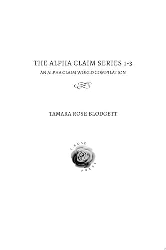 The Alpha Claim Series Book Bundle 1-3 (A Rejected Mates Vampire Shifter Dark Romance)