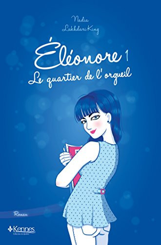 Eleonore T01 Le Quartier de L 'Orgueil Le Quartier de L'Orgueil
