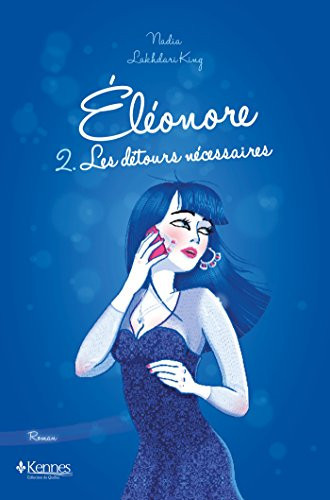 Eleonore T02 Les Detours Necessaires