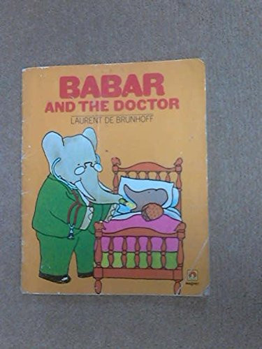 Cover of Babar and the Doctor (Babar Books)