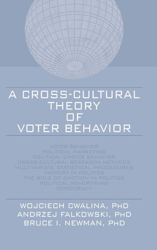 A Cross-cultural Theory of Voter Behavior