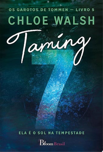 Taming 7 Ela é o sol na tempestade