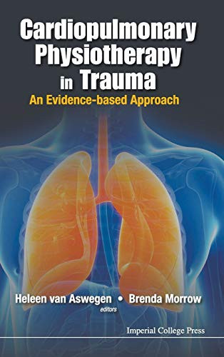 Cardiopulmonary Physiotherapy in Trauma An Evidence-based Approach