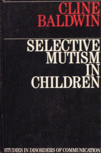Cover of Selective Mutism In Children