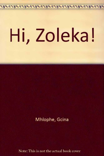 Cover of Hi, Zoleka!