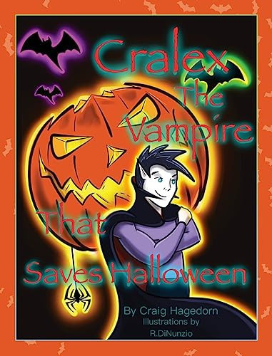 Cover of Cralex the Vampire That Saves Halloween