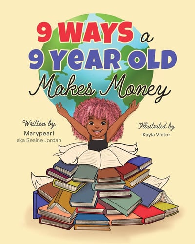 Cover of 9 Ways a 9 Year Old Makes Money