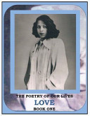 The Poetry of Our Lives, a Love Revolution Book One
