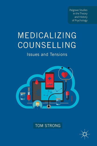 Medicalizing Counselling Issues and Tensions