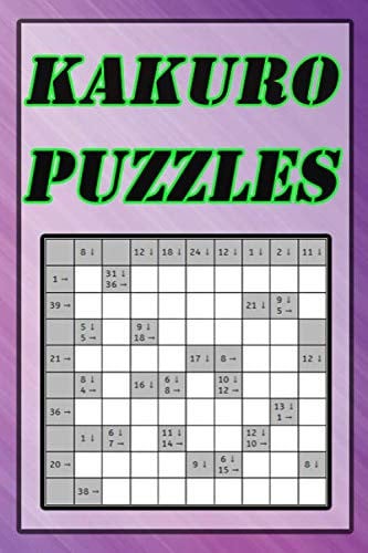 Kakuro puzzles: This book includes solutions at the end, Two puzzles per page, containing 151 pages, ( size 6x9).