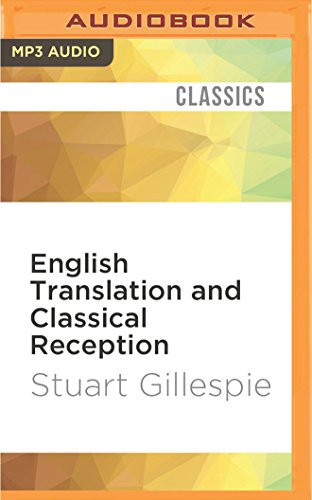English Translation and Classical Reception (Classical Receptions)