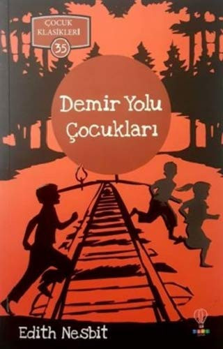 Demir Yolu Cocuklari Cocuk Klasikleri 35