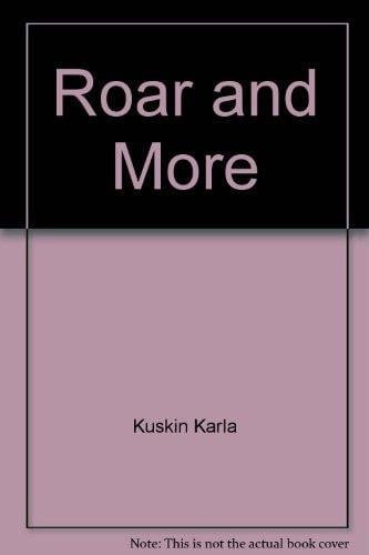 Cover of Roar and More