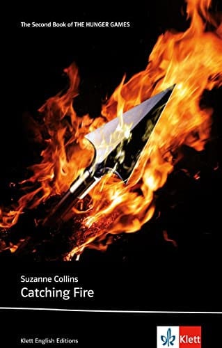 Catching Fire The Second Book of The Hunger Games