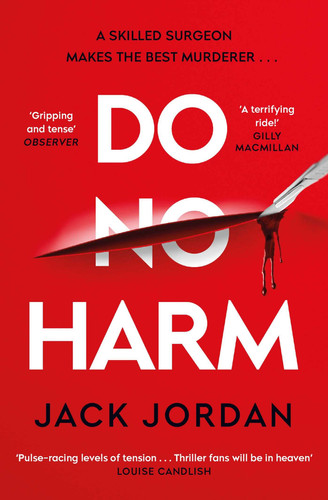 Do No Harm A Skilled Surgeon Makes the Best Murderer ...