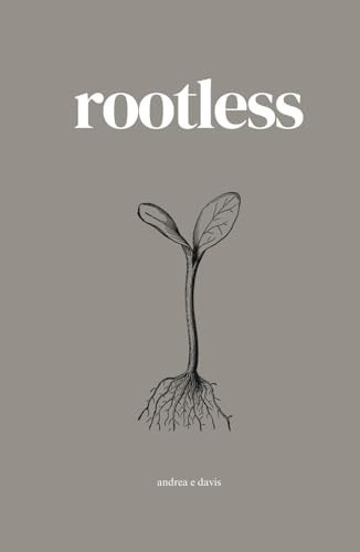Rootless