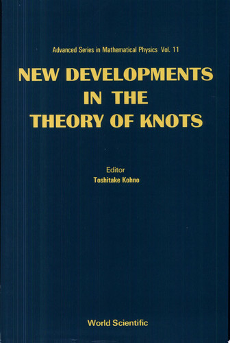 New Developments in the Theory of Knots