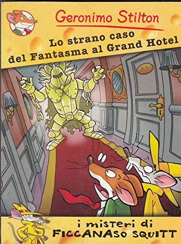Lo strano caso del fantasma al Grand Hotel