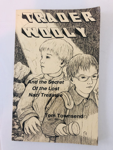 Cover of Trader Wooly & the Secret of the Lost Nazi Treasure