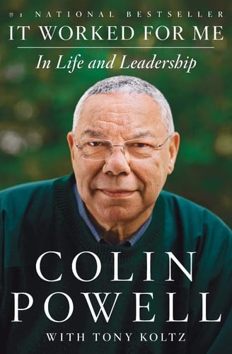 It Worked for Me In Life and Leadership