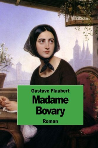 Madame Bovary: Suivi des actes du procès (French Edition)