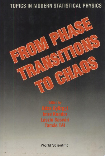 From Phase Transitions to Chaos Topics in Modern Statistical Physics