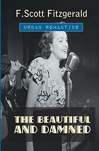 The Beautiful and Damned