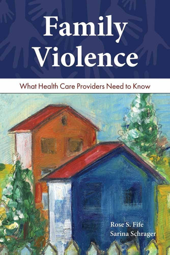Family Violence What Health Care Providers Need to Know
