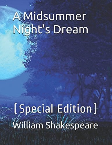 A Midsummer Night's Dream (Special Edition) Annotated