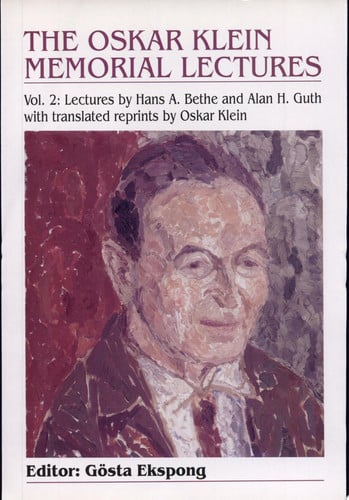The Oskar Klein Memorial Lectures