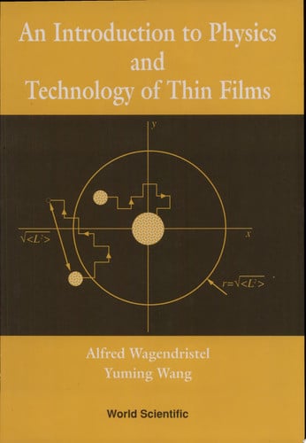 An Introduction to Physics and Technology of Thin Films