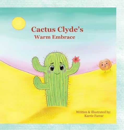 Cover of Cactus Clyde's Warm Embrace