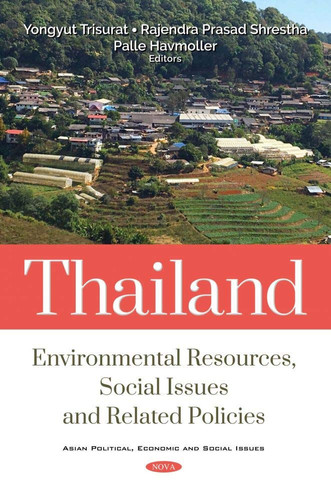Thailand Environmental Resources, Social Issues and Related Policies