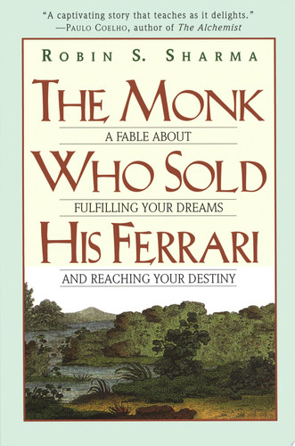 The Monk Who Sold His Ferrari: Special 25th Anniversary Edition