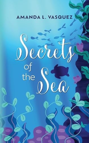 Cover of Secrets of the Sea