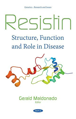 Resistin Structure, Function and Role in Disease