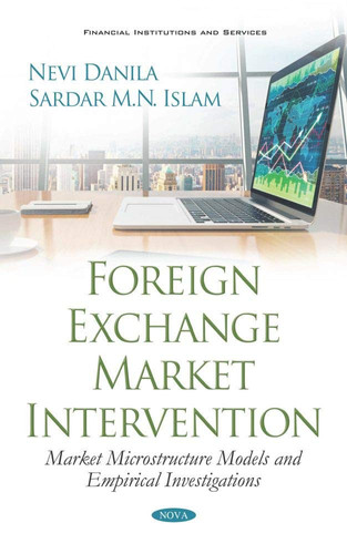 Foreign Exchange Market Intervention Market Microstructure Models and Empirical Investigations
