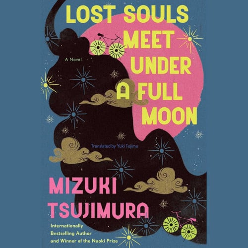 Lost Souls Meet Under a Full Moon: A Novel (English and Japanese Edition)