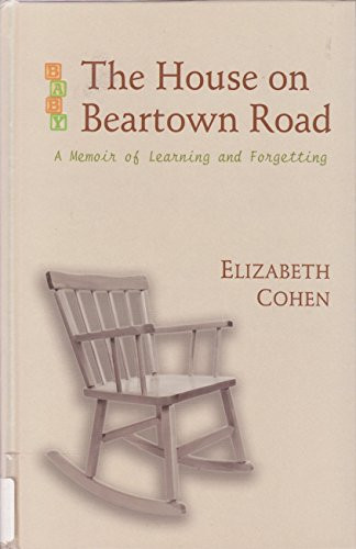 The House on Beartown Road A Memoir of Learning and Forgetting