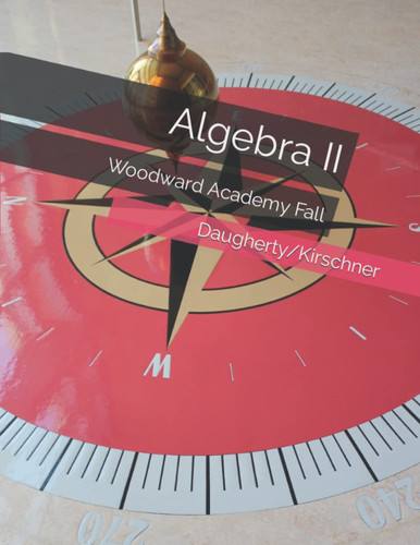 Algebra II: Woodward Academy Fall