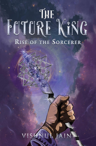 The Future King Rise of the Sorcerer