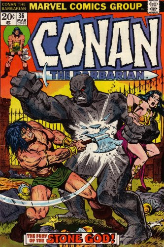 Conan the Barbarian: The Fury of the Stone God! (Vol. 1, No. 36, March 1974)