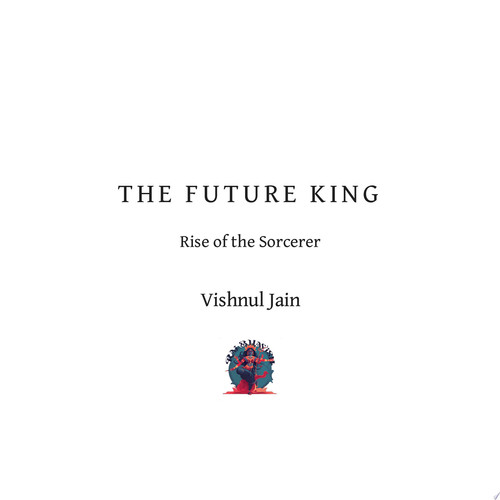 The Future King Rise of the Sorcerer