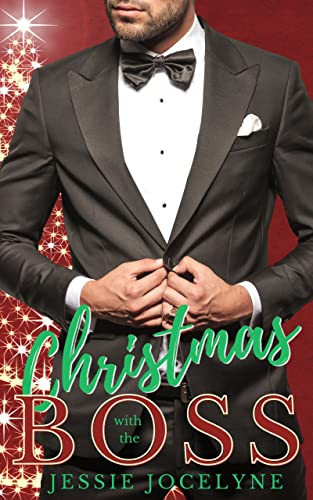 Christmas with the Boss: A Hot Billionaire Romance