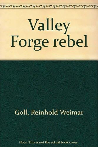 Cover of Valley Forge rebel