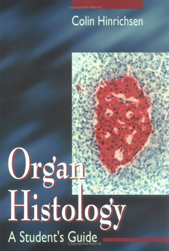 Organ Histology A Student's Guide