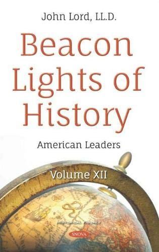 Beacon Lights of History: American leaders