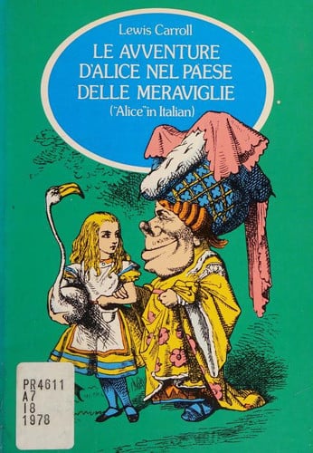 Le Avventure D'Alice Nel Paese Delle Meraviglie ("Alice" in Italian) (Italian Edition)