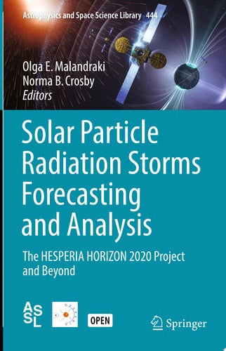 Solar Particle Radiation Storms Forecasting and Analysis The HESPERIA HORIZON 2020 Project and Beyond